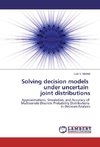 Solving decision models under uncertain joint distributions