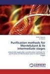 Purification methods for Montelukast & its intermediate stages