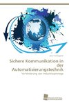 Sichere Kommunikation in der Automatisierungstechnik