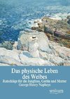 Das physische Leben des Weibes