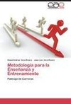 Metodología para la Enseñanza y Entrenamiento