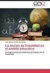 La noción de linealidad en el ámbito educativo