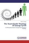 The 'Avant-Garde' Theology Of George Tyrrell