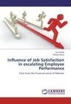 Influence of Job Satisfaction in escalating Employee Performance