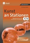 Kunst an Stationen 9/10