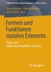 Formen und Funktionen sozialen Erinnerns