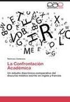 La Confrontación Académica