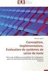 Conception, Implémentation, Evaluation de systèmes de saisie de texte