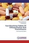 Fast Dissolving Tablets Of Chlorpromazine And Promethazine