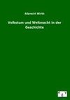 Volkstum und Weltmacht in der Geschichte