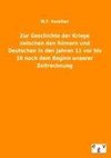 Zur Geschichte der Kriege zwischen den Römern und Deutschen in den Jahren 11 vor bis 16 nach dem Beginn unserer Zeitrechnung