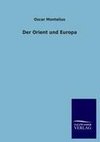 Der Orient und Europa