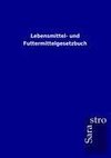 Lebensmittel- und Futtermittelgesetzbuch