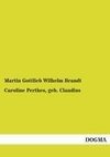 Caroline Perthes, geb. Claudius