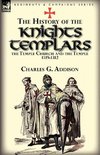 The History of the Knights Templars, the Temple Church, and the Temple, 1119-1312