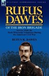 Rufus Dawes of the Iron Brigade