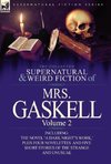 The Collected Supernatural and Weird Fiction of Mrs. Gaskell-Volume 2