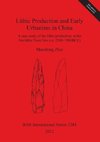 Lithic Production and Early Urbanism in China