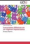 Locuciones Afásicas en un régimen hipoacúsico