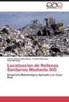 Localización de Rellenos Sanitarios Mediante SIG