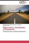 Migraciones, Identidades y Ciudadanía