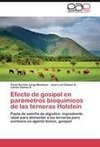 Efecto de gosipol en parámetros bioquímicos de las terneras Holstein