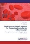 New Biotherapeutic Agents for Resolving Periodontal Inflammation