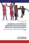 Guidance,counseling & Attitudes Towards Sexual Behavior Among Students