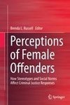 Perceptions of Female Offenders