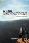 How to Face Unemployment