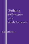 Building Self-Esteem with Adult Learners