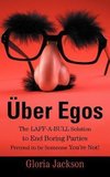 Uber Egos the Laff-A-Bull Solution to End Boring Parties Pretend to Be Someone You're Not!