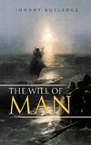 The Will of Man