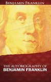 The Autobiography of Benjamin Franklin