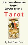 An Introduction to the Study of the Tarot