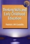 Costello, P: Thinking Skills and Early Childhood Education