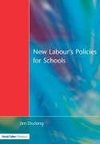 Docking, J: New Labour's Policies for Schools