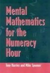 Harries, T: Mental Mathematics for the Numeracy Hour