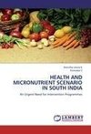 HEALTH AND MICRONUTRIENT SCENARIO IN SOUTH INDIA