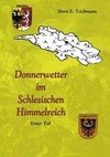 Donnerwetter im Schlesischen Himmelreich 1