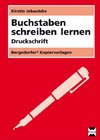 Buchstaben schreiben lernen - Druckschrift