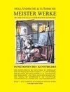 Holländische & flämische Meisterwerke mit der rituellen Verborgenen Geometrie - Band 7 - Funktionen des Kunstbildes