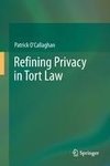 Refining Privacy in Tort Law