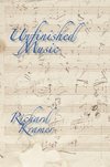 Kramer, R: Unfinished Music