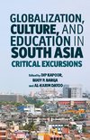 Globalization, Culture, and Education in South Asia