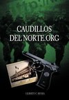 Caudillosdelnorte.Org