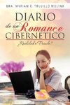 Diario de Un Romance Cibern Tico