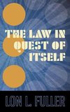 The Law in Quest of Itself