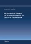 Das mechanische Verhalten von Verbundisolatoren für die elektrische Energietechnik