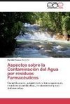 Aspectos sobre la Contaminación del Agua por residuos Farmacéuticos